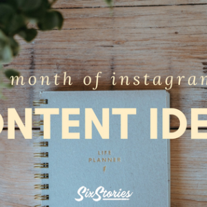 A Month of Instagram Content Ideas
