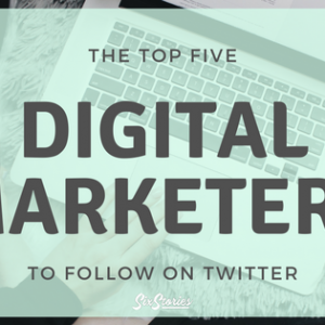 Five Great Digital Marketers to Follow on Twitter