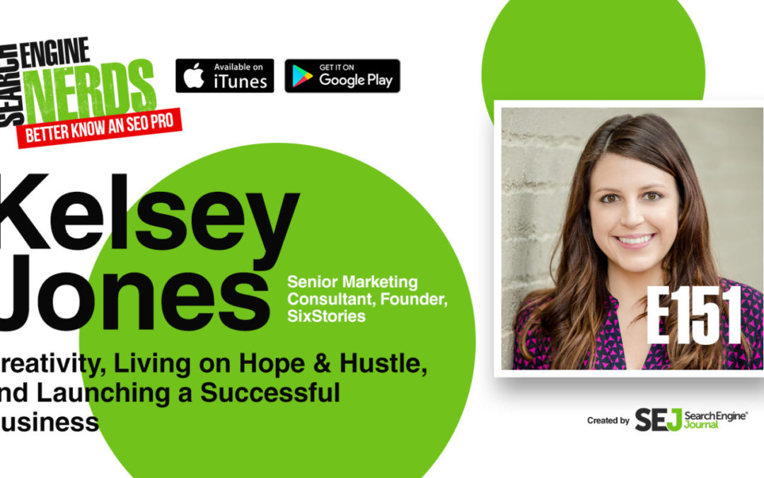 Founder Kelsey Jones Featured on SEJ’s ‘Better Know an SEO Pro” Podcast Series