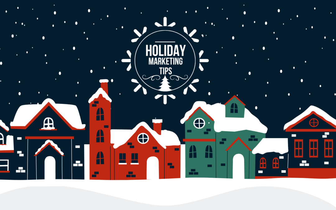 16+ Holiday Marketing Tips, Tricks, and Trends