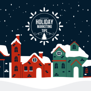 holiday marketing campaign tricks and tips